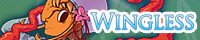 Link to Wingless, small banner design 1